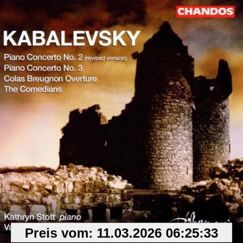 Kathryn Stott Dimitri Kabalewski, Klavierkonzerte Nr. 2 & 3 / Colas Breugnon-Ouvertüre / The Comedians