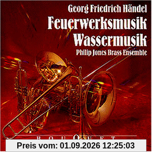 Feuerwerksmusik / Wassermusik