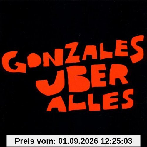 Gonzales Uber Alles