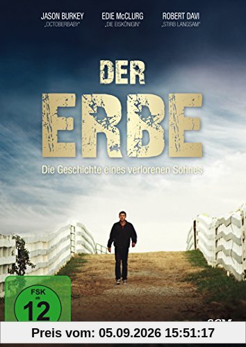 Der Erbe: Die Geschichte eines verlorenen Sohns