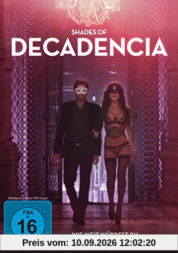 Shades of Decadencia - Wie weit würdest du für deine Leidenschaft gehen?