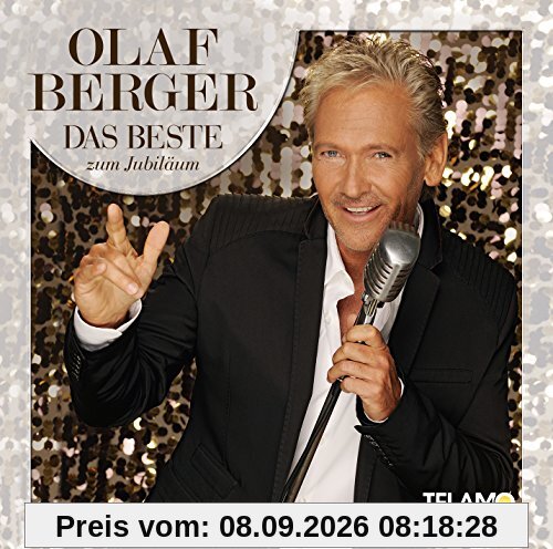 Das Beste Zum Jubiläum-30 Jahre Olaf Berger