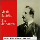 Il re dei baritoni (Aufnahmen 1911 / 1913)