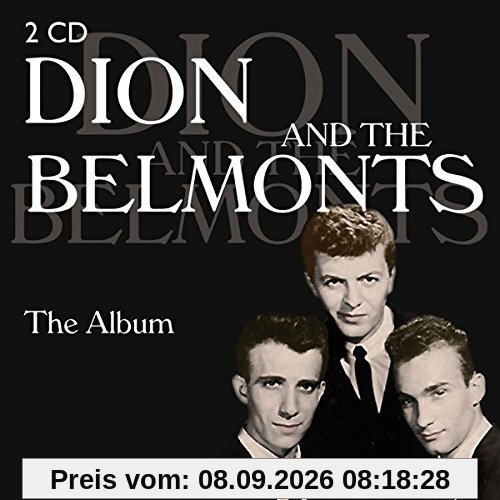 Dion & the Belmonts-the Album
