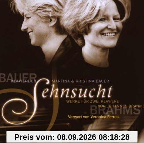 Sehnsucht-Werke Für Zwei Klaviere Von Johannes B