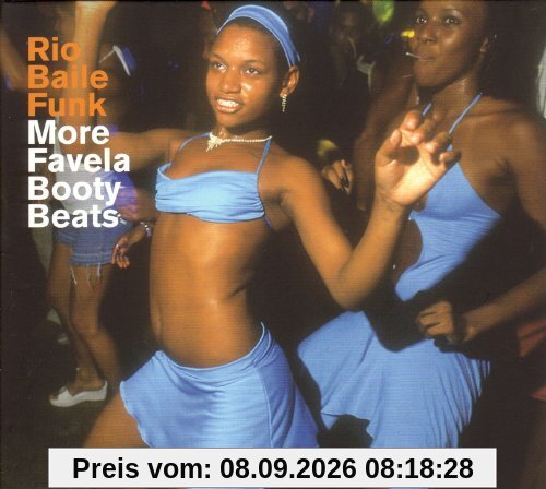 Rio Baile Funk-More Favela Booty Beats
