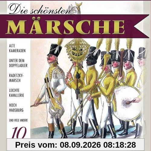 Die Schönsten Deutschen Militär-Märsche