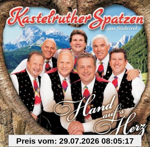 Kastelruther Spatzen Hand Auf's Herz