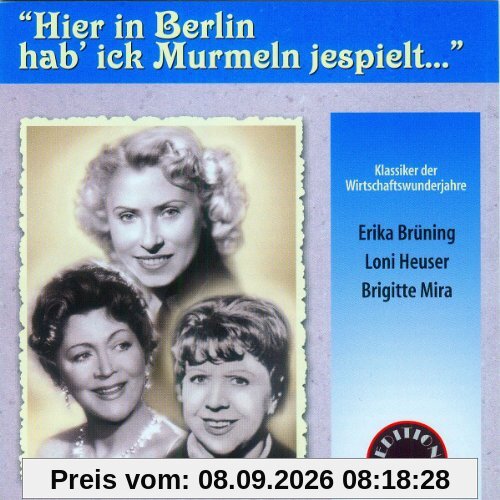 Hier in Berlin Hab' Ick Murmeln Jespielt