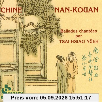 Chine.Nan Kouan Vol.1 Ballades chantees