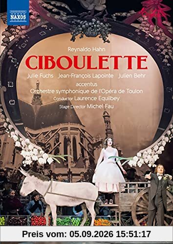 Hahn: Ciboulette [Various] [Naxos: 2110697]
