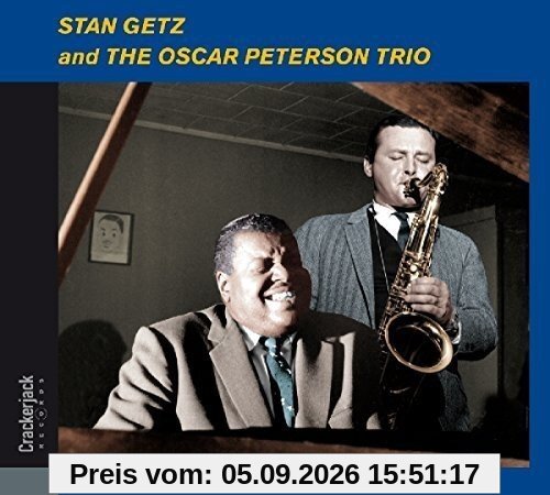 Stan Getz and the Oscar Peterson Trio