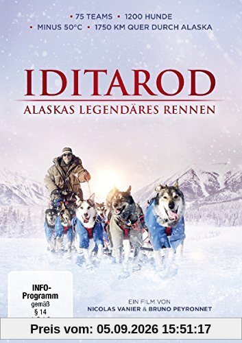 Iditarod - Alaskas legendäres Rennen