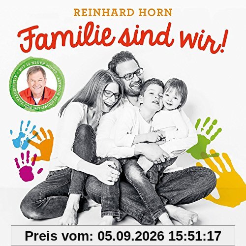 Familie sind wir!