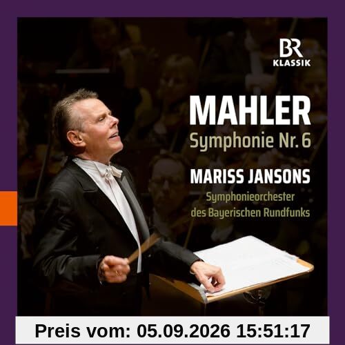 Mahler: Sinfonie Nr. 6