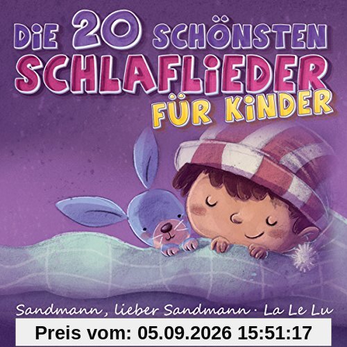 Die 20 schönsten Schlaflieder für Kinder; Schlafen; Träumen; Baby; Sandmann; La le Lu; Schlaf Kindlein schlaf; Der Mond ist aufgegangen; Weißt du wieviel Sternlein stehen; Müde bin ich geh zur Ruh; Ade zur guten Nacht; Sandmännchen;