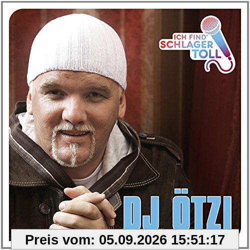 Ich Find' Schlager Toll (das Beste)