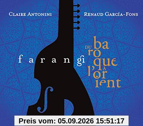 Farangi - Du Baroque à l'Orient