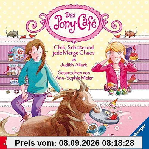 Das Pony-Cafe (2).Chili,Schoko Und Jede Menge Chao