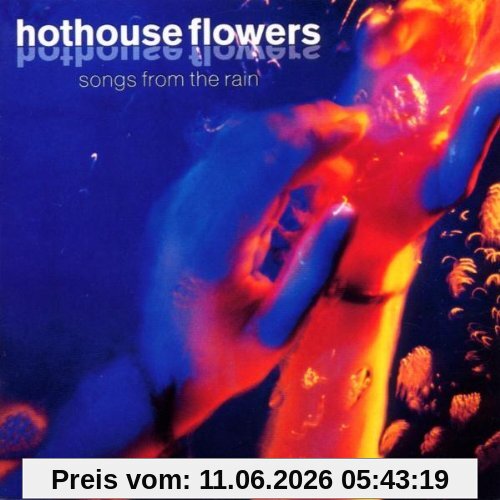 Hothouse Flowers Songs From The Rain