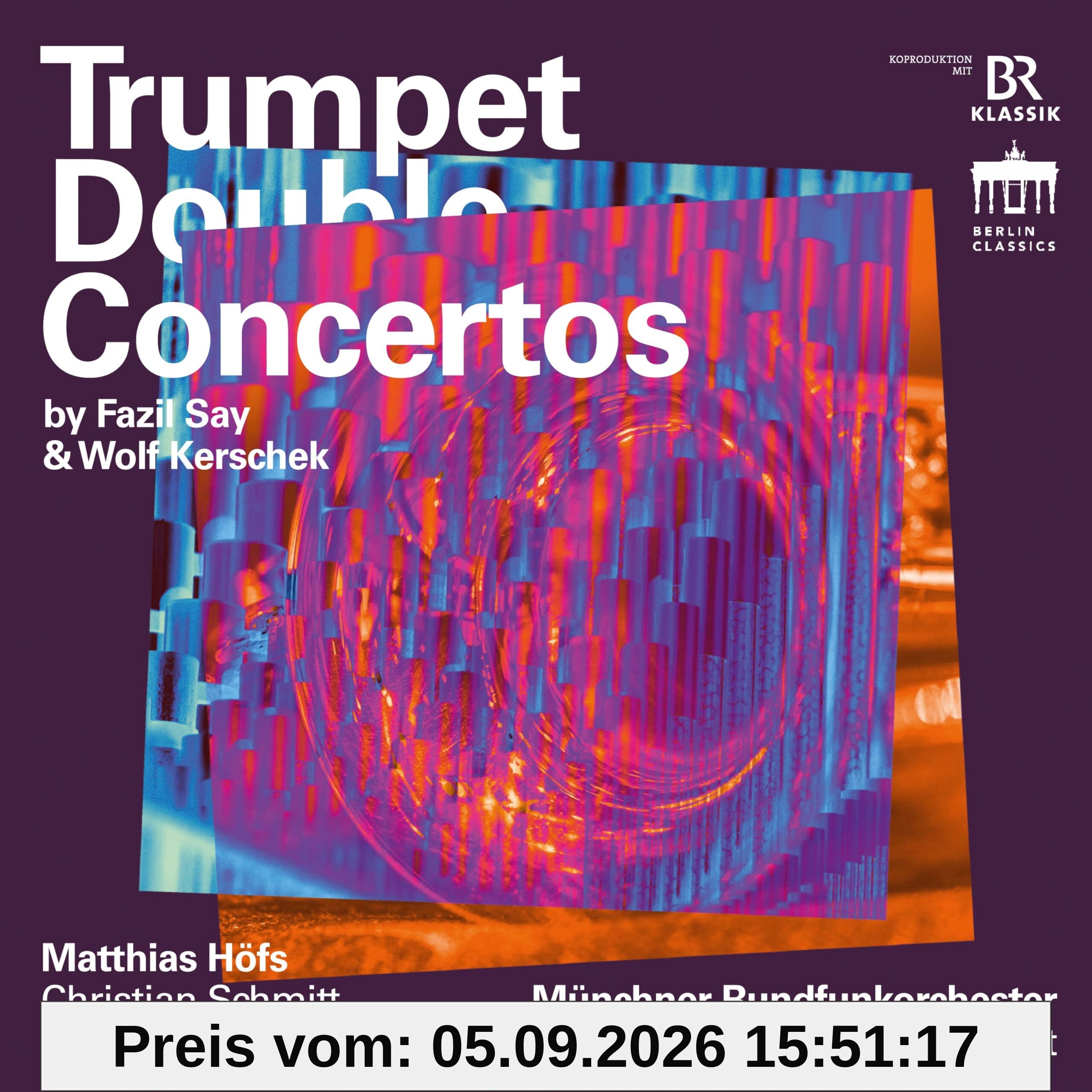 Say&Kerschek:Trumpet Double Concertos