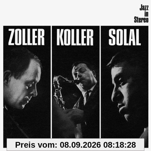 Zoller Koller Solal (MPS - Most Perfect Sound Edition)