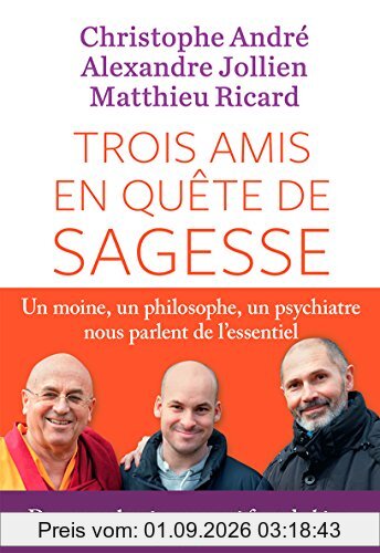 Trois amis en quête de sagesse