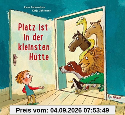 Platz ist in der kleinsten Hütte