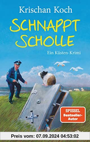 Schnappt Scholle: Ein Küsten-Krimi | Band 11 der norddeutschen SPIEGEL-Bestseller-Krimi-Reihe: Eine Gaunerkomödie mit Fr