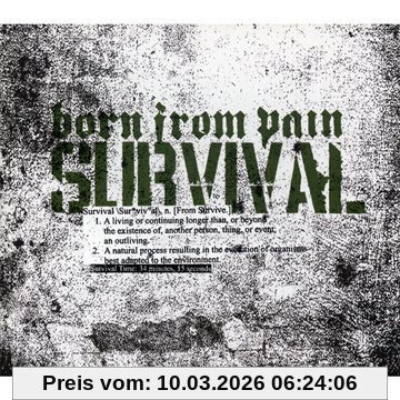 Born from Pain Survival