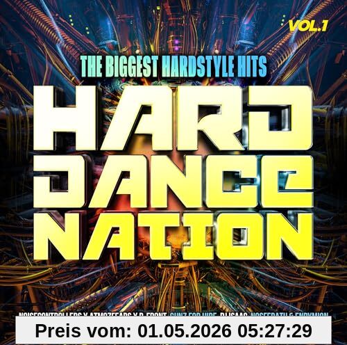 Hard Dance Nation Vol.1/the Biggest Hardstyle Hits