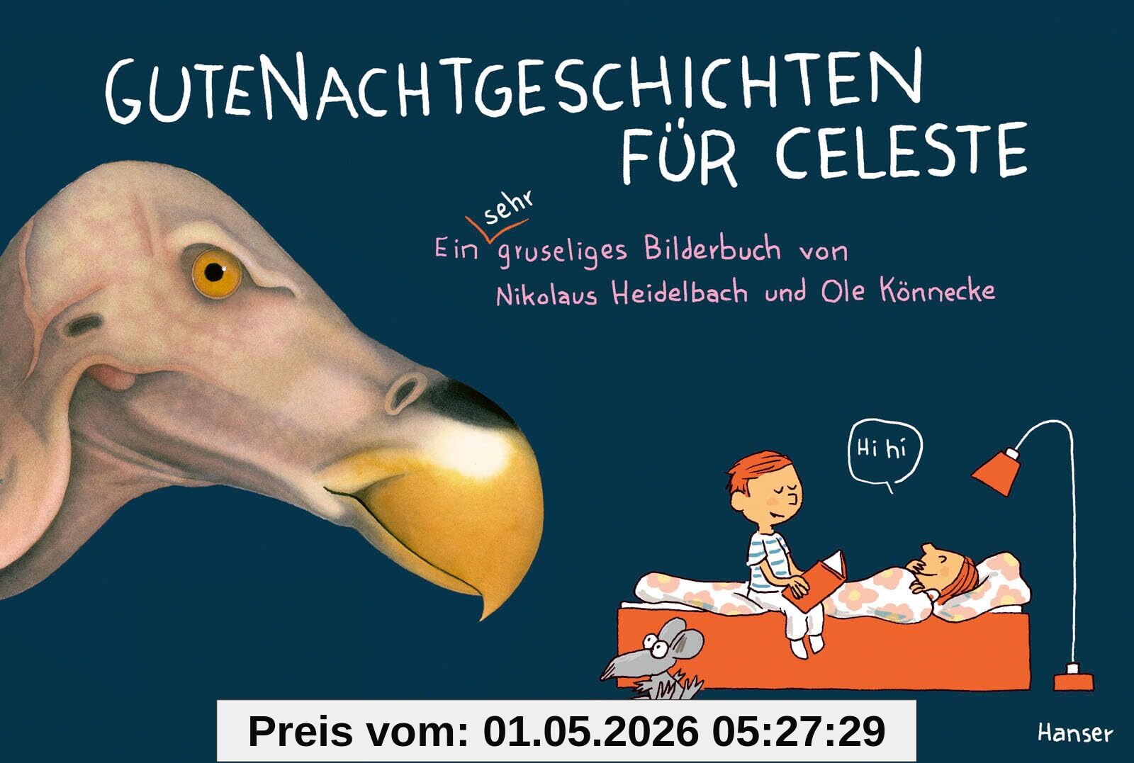 Gutenachtgeschichten für Celeste: Ein sehr gruseliges Bilderbuch