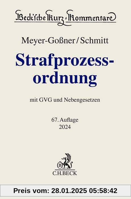 Strafprozessordnung: Gerichtsverfassungsgesetz, Nebengesetze und ergänzende Bestimmungen (Beck'sche Kurz-Kommentare)