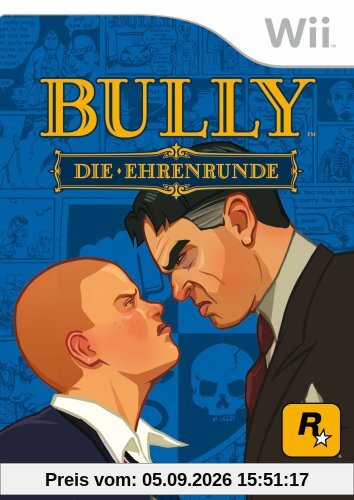 Bully: Die Ehrenrunde