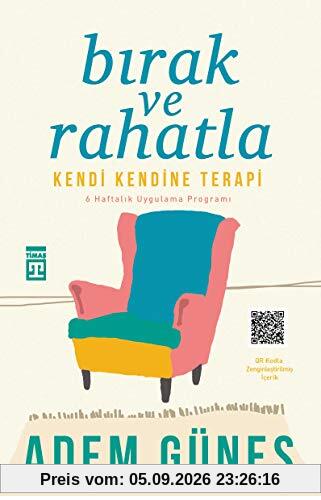 Birak ve Rahatla: Kendi Kendine Terapi
