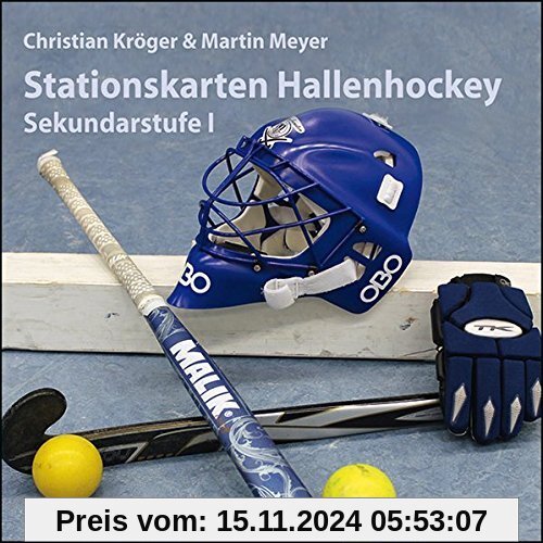 Stationskarten Hallenhockey: Sekundarstufe I (Arbeits- und Stationskarten)