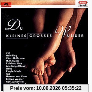 Du kleines großes Wunder