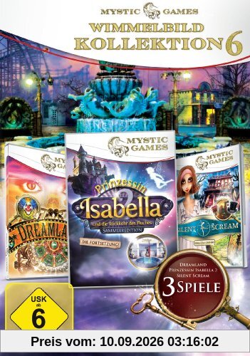 Mystic Games Kollektion 6 (Isabella 2, Dreamland, Silent Scream: Die Tänzerin)