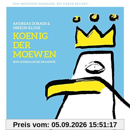 Andreas Doraus & Gereon Klugs 'König der Moewen'