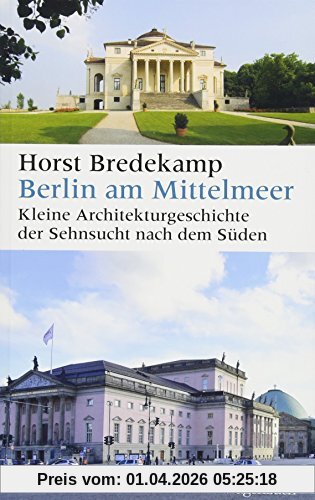 Berlin am Mittelmeer: Eine kleine Stadtgeschichte (Allgemeines Programm - Sachbuch)