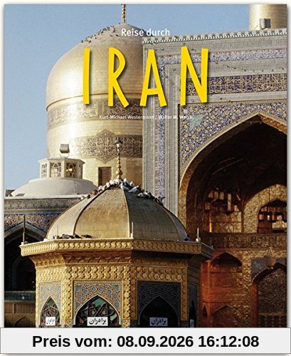 Reise durch IRAN - Ein Bildband mit über 190 Bildern auf 140 Seiten - STÜRTZ Verlag