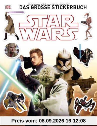 Star Wars Das grosse Stickerbuch: über 1.000 Sticker (Episode 2 & 3): Ãber 1000 tolle Sticker
