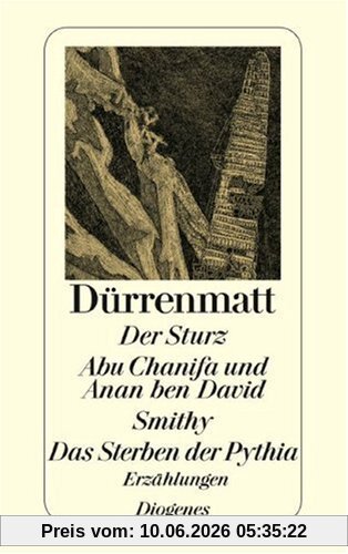 Der Sturz. Abu Chanifa und Anan ben David. Smithy. Das Sterben der Pythia