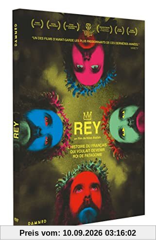 Rey, l'histoire du français qui voulait devenir roi de patagonie [FR Import]