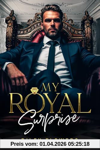 My Royal Surprise: Ein Second Chance - Liebesroman