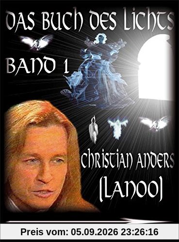 Das Buch des Lichts: Band 1