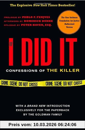 Goldman Family If I Did It, Confessions Of The Killer