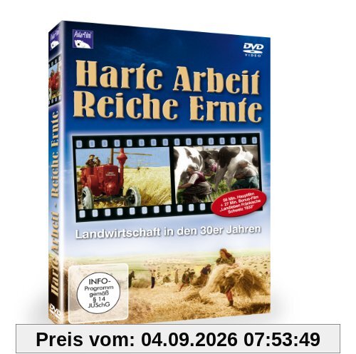 Harte Arbeit - Reiche Ernte