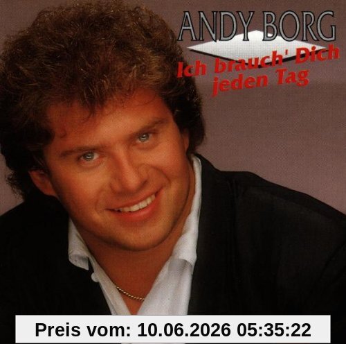 Ich Brauch Dich Jeden Tag