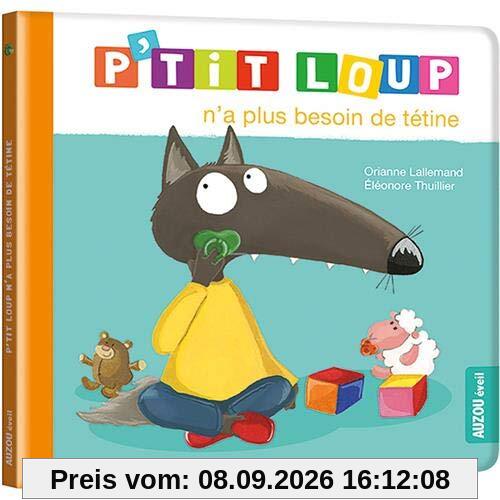 P'tit Loup n'a plus besoin de tétine